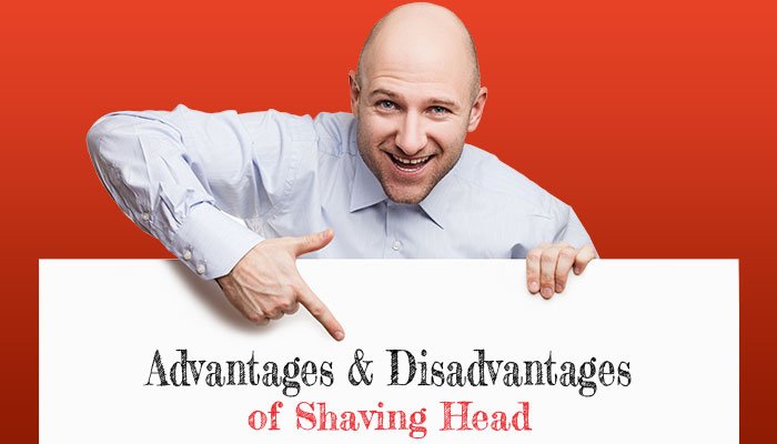 Advantages and Disadvantages of Shaving Head